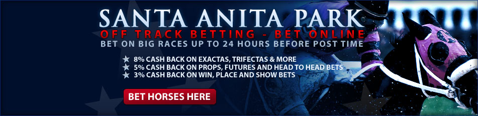 Santa Anita Park - Advance Wagering is now Open